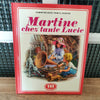 Livre illustré pour enfant Martine chez tante Lucie 1977 de G. Delahaye et M. Marlier Edition Casteman Collection Farandole