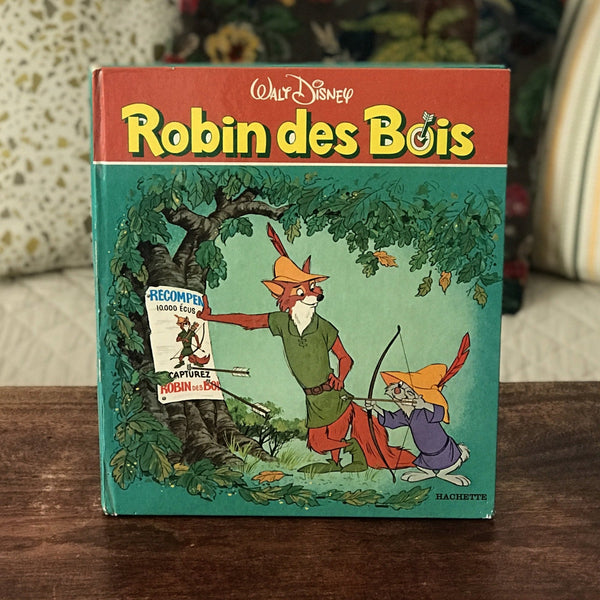 Livre illustré Robin des Bois de Walt Disney 1974 - Hello Broc